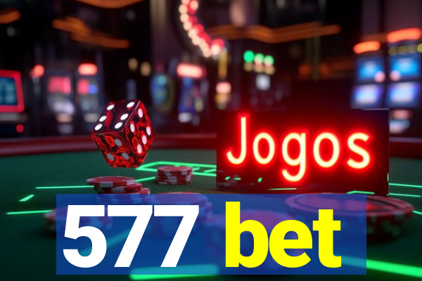 577 bet